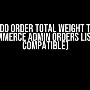 Add Order Total Weight to WooCommerce Admin Orders List (HPOS Compatible)