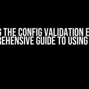 Solving the Config Validation Error: A Comprehensive Guide to Using spaCy